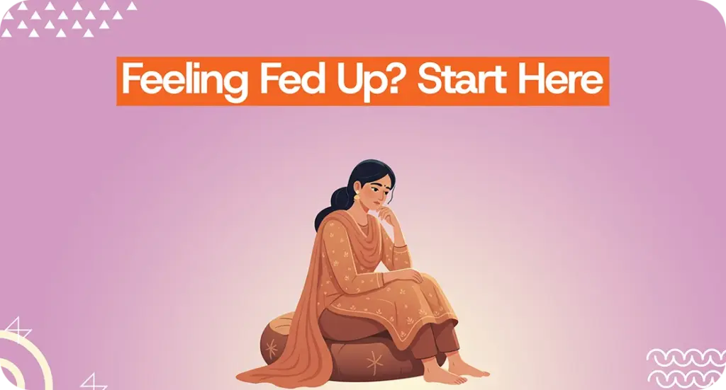 Feeling fed Up with Life | online counseling for Malayalees