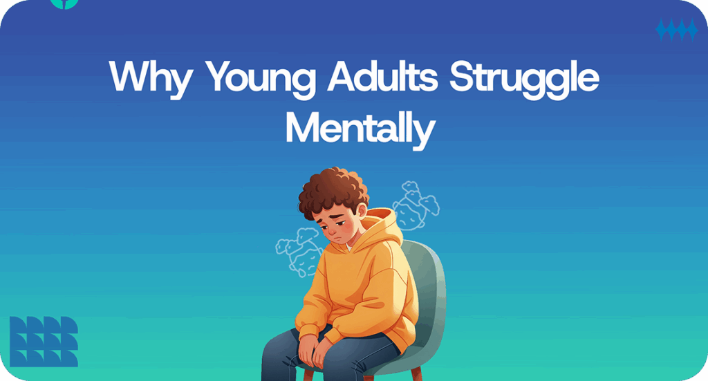 Causes of Mental Health Problems in Young Adults | Best online counselling platform kerala