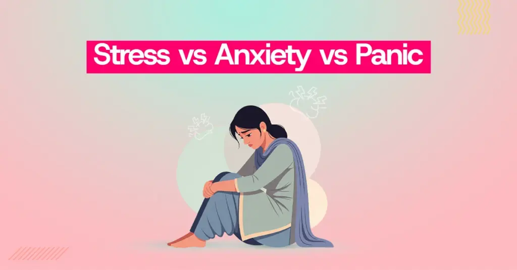 difference between stress anxiety and panic attacks | online counselling in kerala