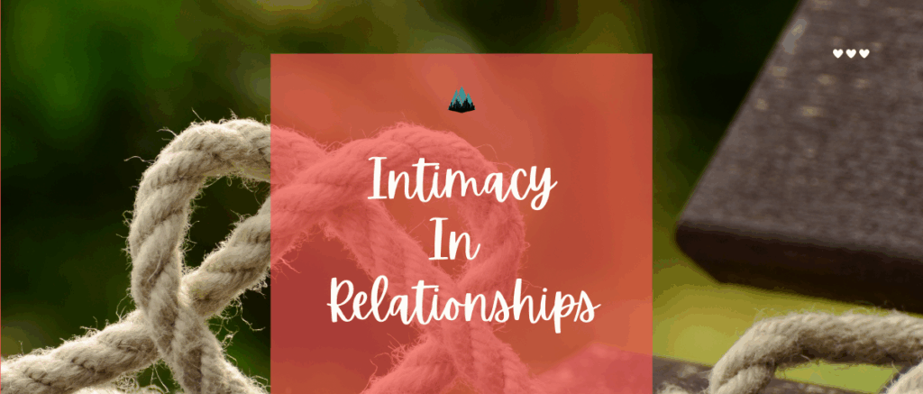 what is intimacy in a relationship? Sexual Intimacy in Relationships kerala