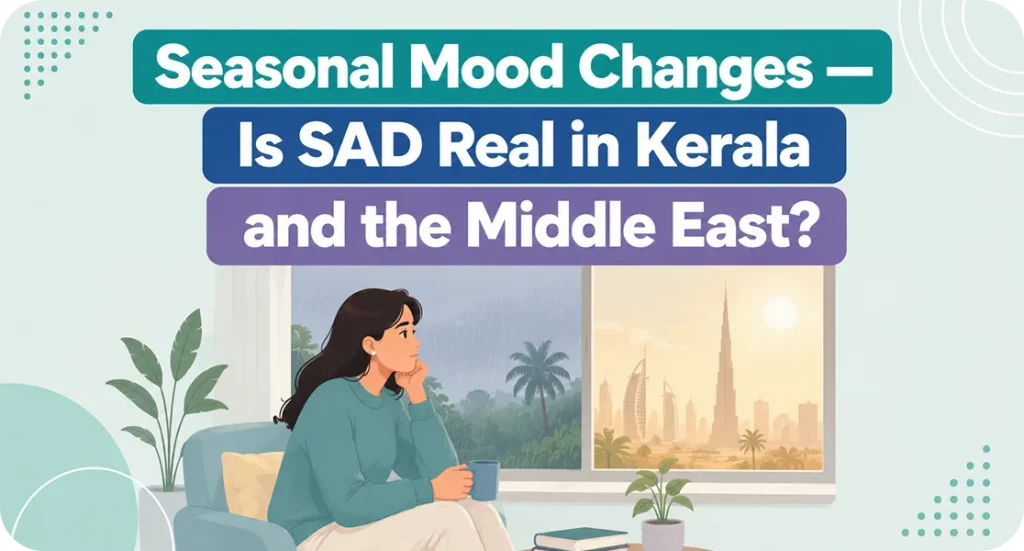 seasonal mood changes in kerala